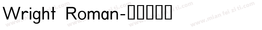 Wright Roman字体转换